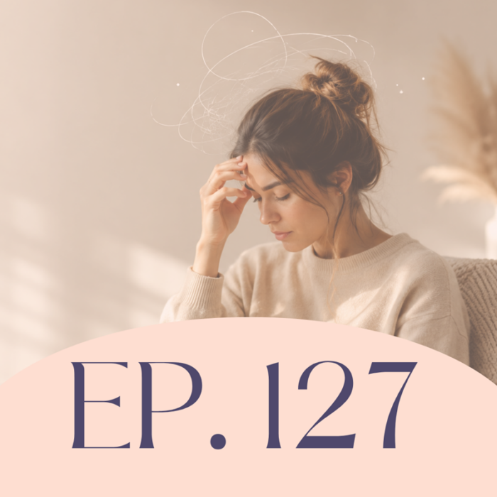 EP# 127 - Cómo eliminar los pensamientos intrusivos que te alejan de la abundancia